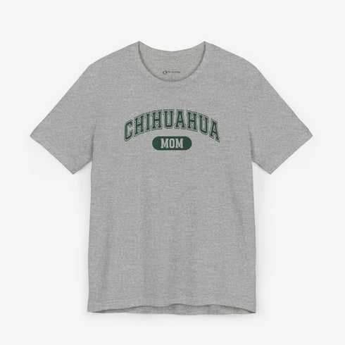 Chihuahua Mom T-Shirt -  Chihuahua Shirt for Women